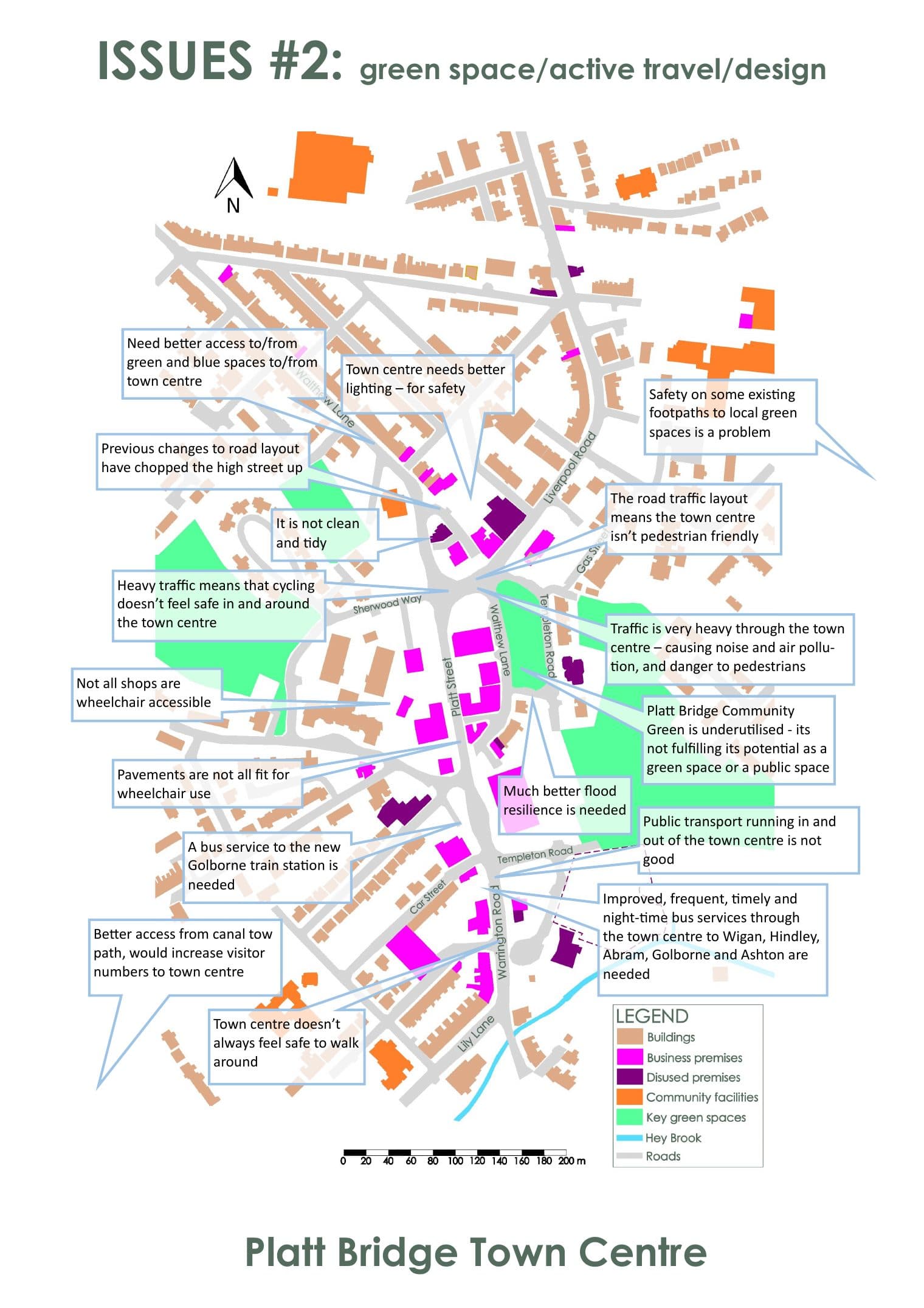 Annotated map of Platt Bridge Town Centre showing issues raised at the first Public Assembly on green space, active travel and design. Comments include: need better access to green and blue spaces; better lighting for safety; previous road changes have chopped the high street up; not clean and tidy; heavy traffic makes cycling feel unsafe and the centre isn’t pedestrian friendly; traffic causes noise, air pollution and danger to pedestrians; not all shops or pavements are wheelchair accessible; Platt Bridge Community Green is underused; better flood resilience is needed; a bus service to the new Golborne train station is needed; better, more frequent and night-time buses to Wigan, Hindley, Abram, Golborne and Ashton; better canal towpath access; and the town centre doesn’t always feel safe to walk around.