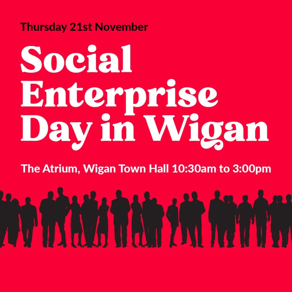 A poster for Social Enterprise Day in Wigan at The Atrium, Wigan Town Hall, over a silhouetted crowd